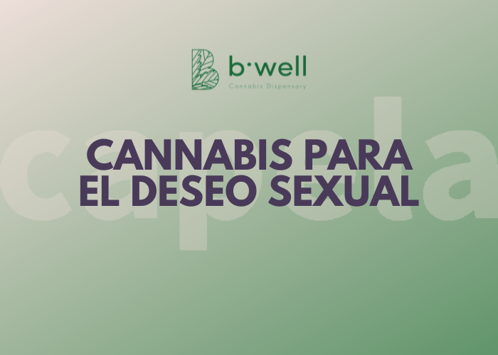 Cannabis Medicinal: una ayudita para aumentar el Deseo Sexual